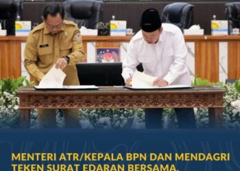 Menteri ATR/Kepala BPN dan Mendagri Teken Surat Edaran Bersama, Verifikasi BPHTB Dipercepat Jadi 3 Hari
