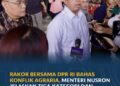 Rakor Bersama DPR RI Bahas Konflik Agraria, Menteri Nusron Jelaskan Tiga Kategori dan Mekanisme Penyelesaiannya