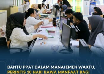Bantu PPAT dalam Manajemen Waktu, PERINTIS 10 Hari Bawa Manfaat bagi Masyarakat